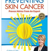 The Number 1 Guide to Preventing Skin Cancer Book